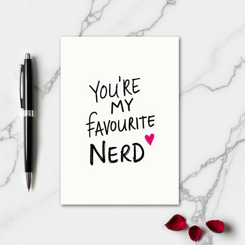 Simple Handwritten Favourite Nerd Card