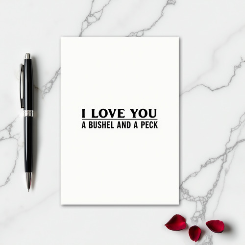 Simple I Love You Bushel Peck Card