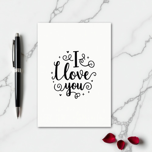 Simple I Love You Calligraphy Card