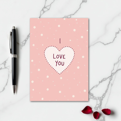 Simple I Love You Dotted Card
