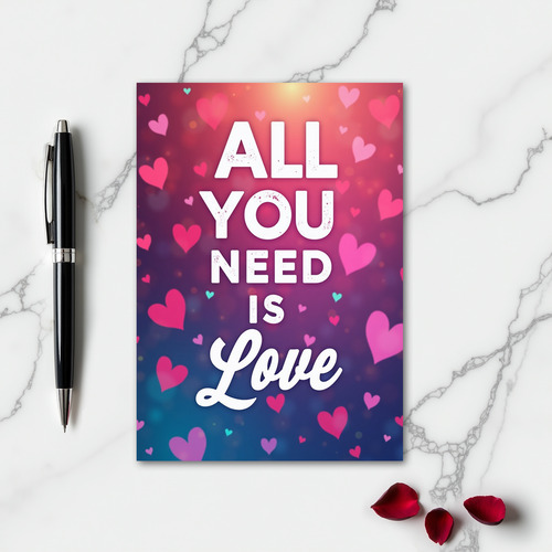 Simple Love Hearts All You Need Card