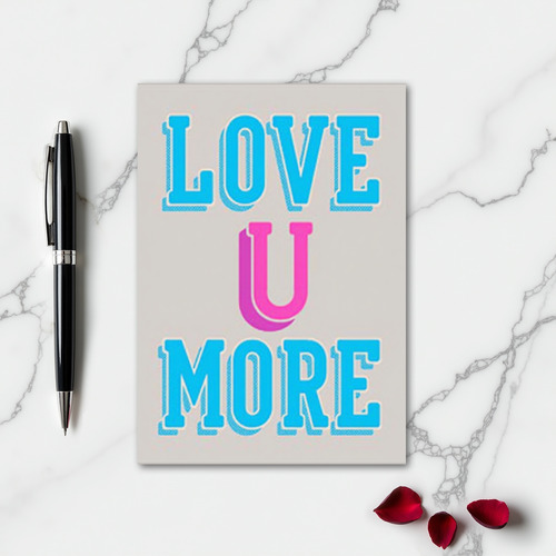 Simple Love U More Card