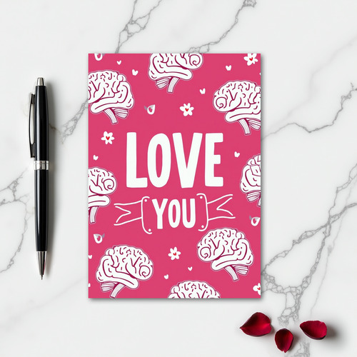 Simple Love You Brains Card