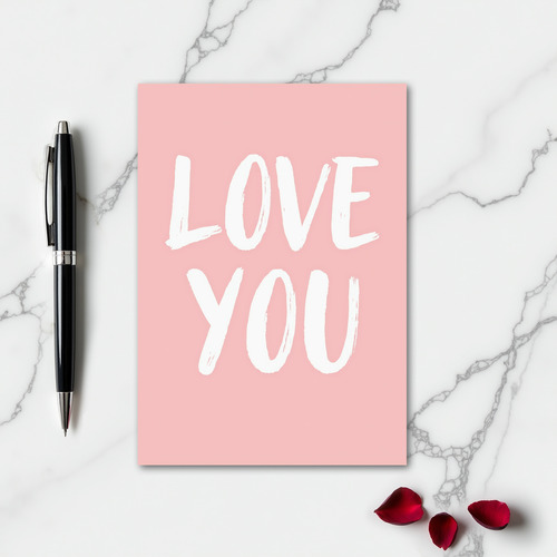 Simple Love You Brush Stroke Card