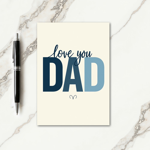 Simple Love You Dad Type Card