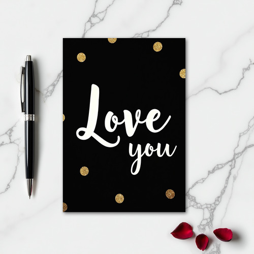 Simple Love You Gold Glitter Dot Card