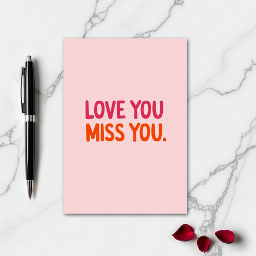 Simple Love You Miss You Card