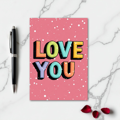 Simple Love You Speckled Dot Card