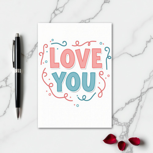 Simple Love You Swirls Card