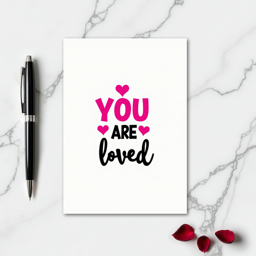 Simple You Are Loved Card