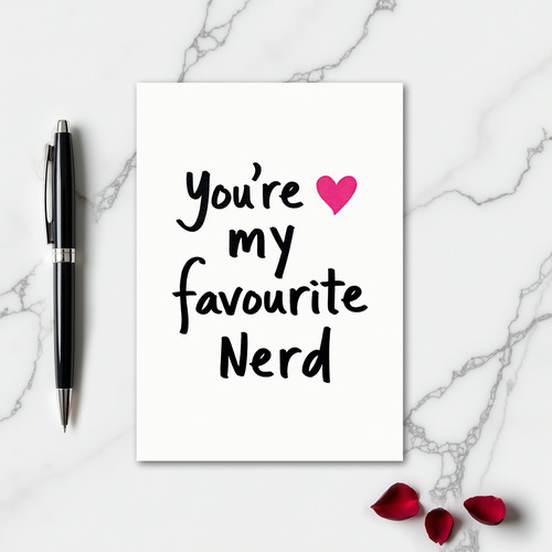 Simple You Are My Favourite Nerd Card