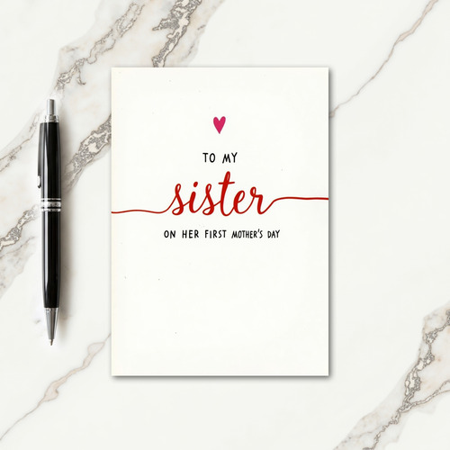 Sister First Mothers Day Heart Card