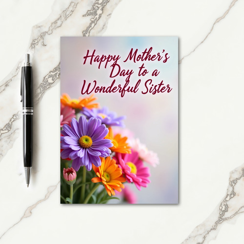 Sister Mothers Day Blooms Card