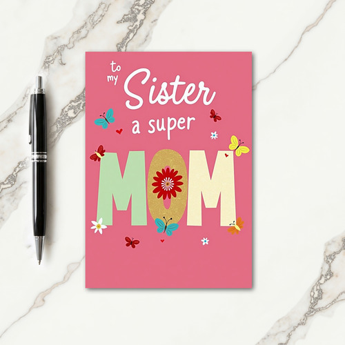 Sister Super Mom Floral Card
