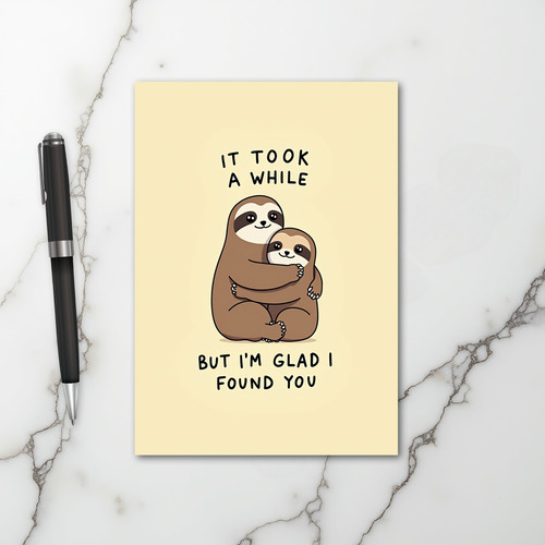 Sloth Love Hug Found You Card