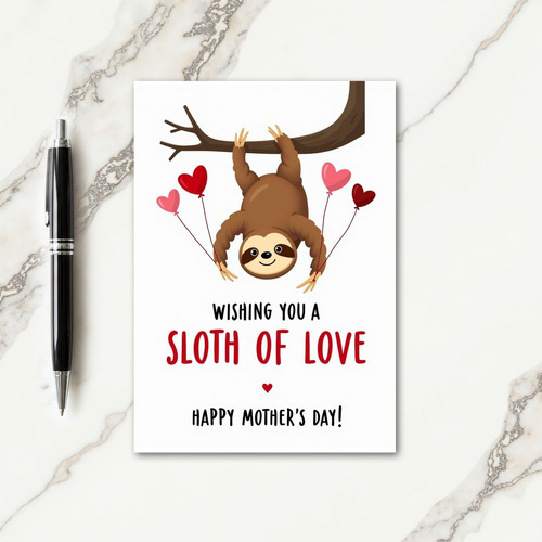 Sloth Of Love Mothers Day Card