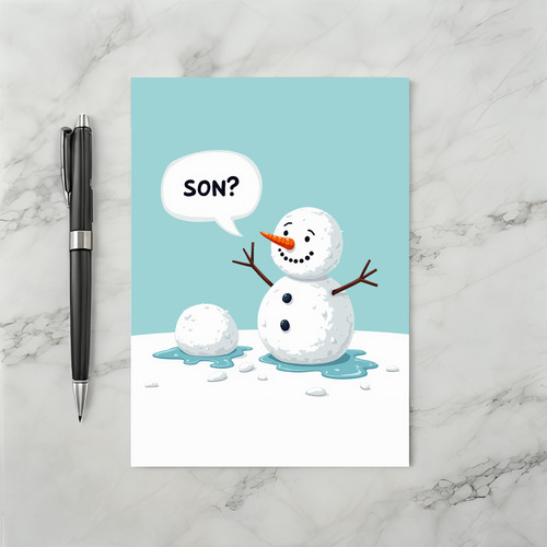 Snowman Son Melting Funny Christmas Card