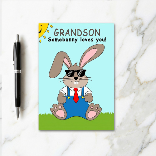 Somebunny Loves You Grandson Card