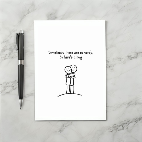 Sometimes There are No Words So Heres A Hug