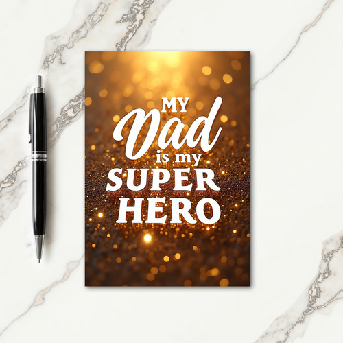 Sparkling My Dad Hero Card