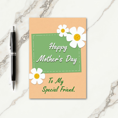 Special Friend Mothers Day Card