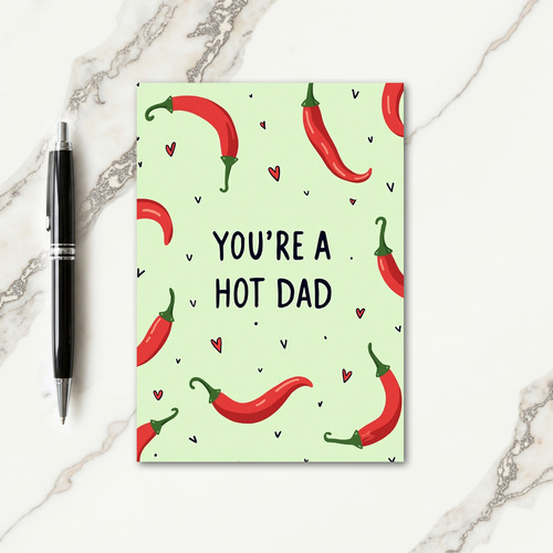 Spicy Fathers Day Greeting Card