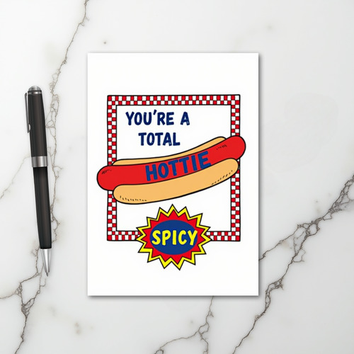 Spicy Hottie Hot Dog Funny Card