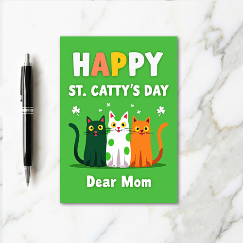 St Cattys Day Dear Mom Card
