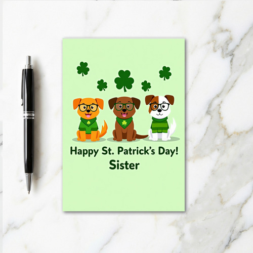 St Patricks Day Pups Sister Card