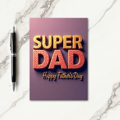Stellar Super Dad Card