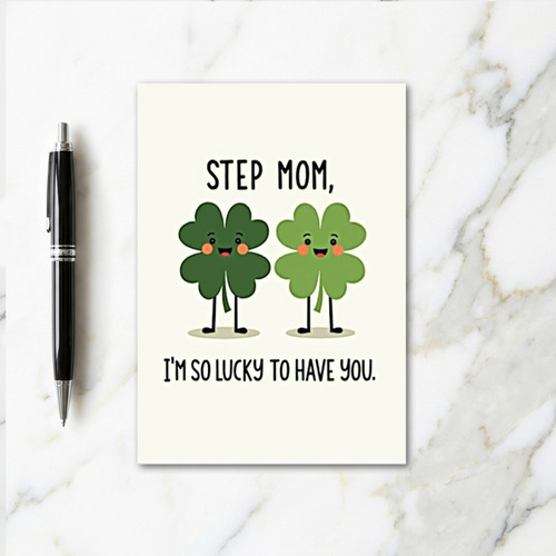 Step Mom Lucky To Have You Card