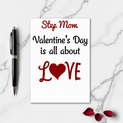 Step Mom Valentines Heart Love Card