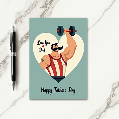 Strongman Love You Dad Card