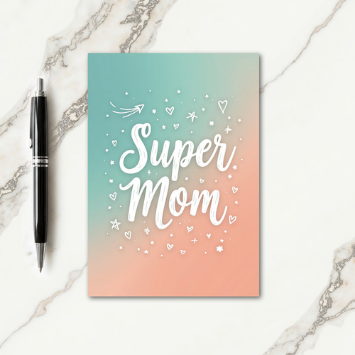 Super Mom Teal Peach Gradient Card