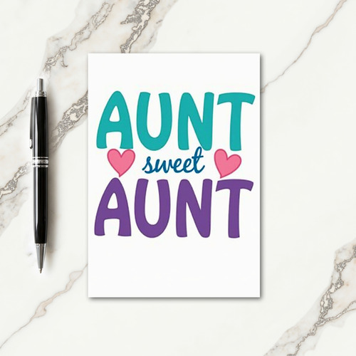 Sweet Aunts Heartfelt Day Card