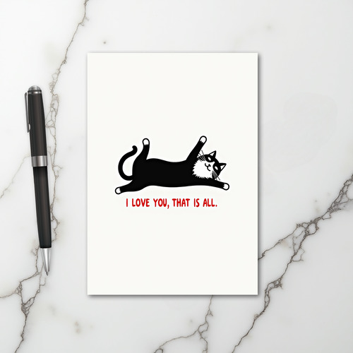 Sweet Cat I Love You That Is All Card