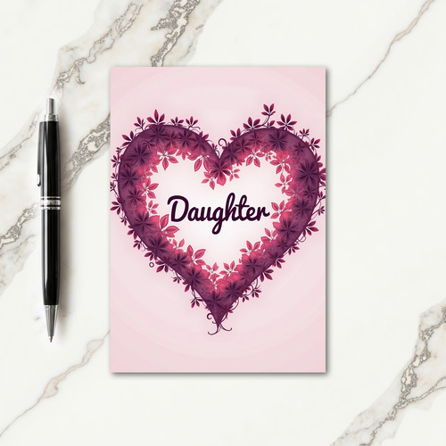 Sweet Daughters Love Card