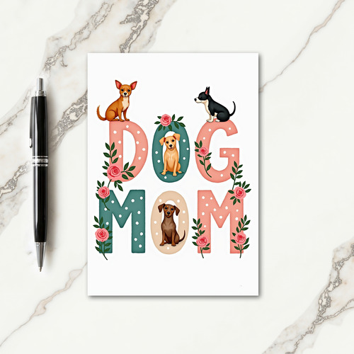 Sweet Dog Mom Mothers Day Card