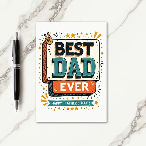 Sweet Fathers Day Best Dad Ever Card