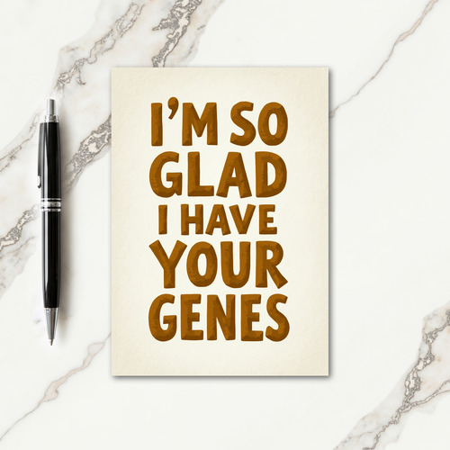 Sweet Fathers Day Genes Card