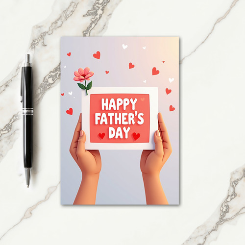 Sweet Fathers Day Hands Holding Card
