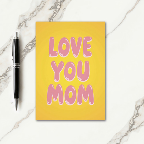 Sweet Love You Mom Art Card