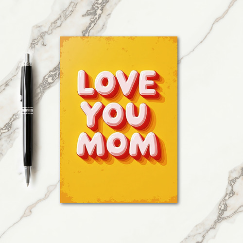 Sweet Love You Mom Graphic Card