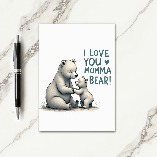 Sweet Momma Bear Love Card
