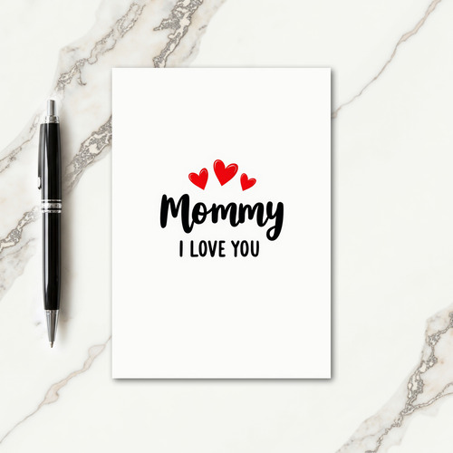 Sweet Mommy I Love You Card