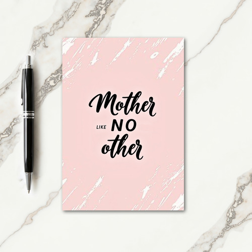 Sweet Mother Like No Other Card