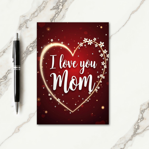 Sweet Mothers Day Glowing Heart Card