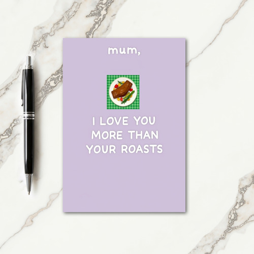 Sweet Mothers Day Roast Love Card