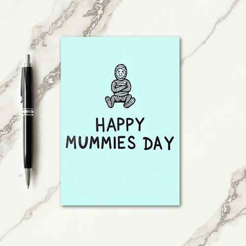 Sweet Mummies Day Wrapped Figure Card