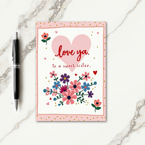 Sweet Sister Floral Love Card